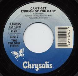 The Colourfield : Can't Get Enough of You Baby